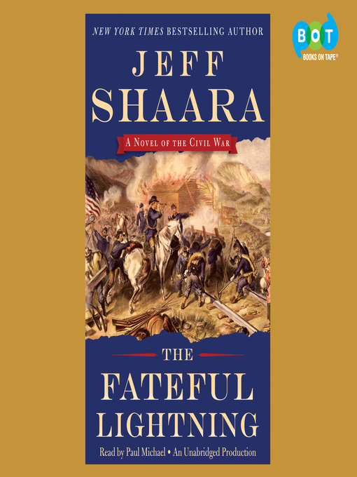 Title details for The Fateful Lightning by Jeff Shaara - Available